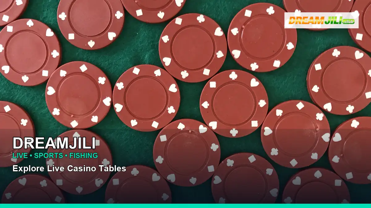 DREAMJILI live casino tables for Philippine players